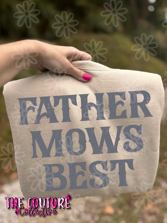 Father Mows Best - Dad
