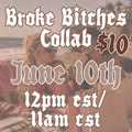 Broke Bitches Collab