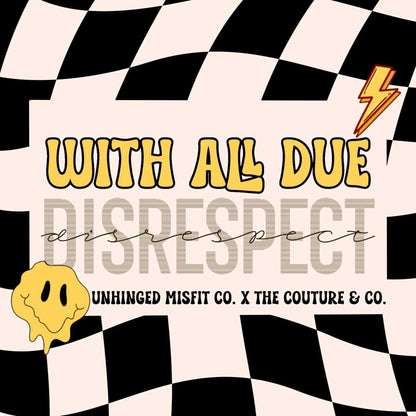 With All Due Disrespect Collab 🫠 UMC X TC&CD