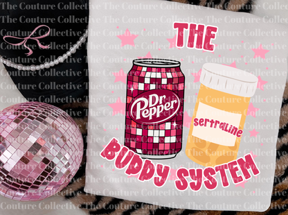 Buddy System - Dr. P & Sertraline