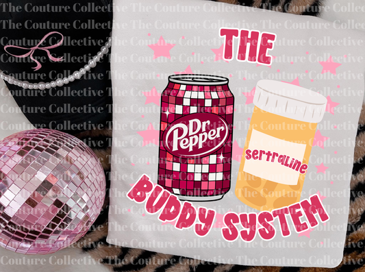 Buddy System - Dr. P & Sertraline