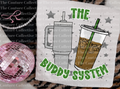 Buddy System - Gray Water & Coffee