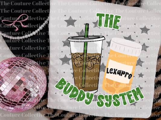 Buddy System - Coffee & Lexapro