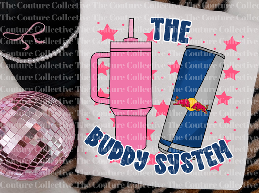 Buddy System - Redbull & Water