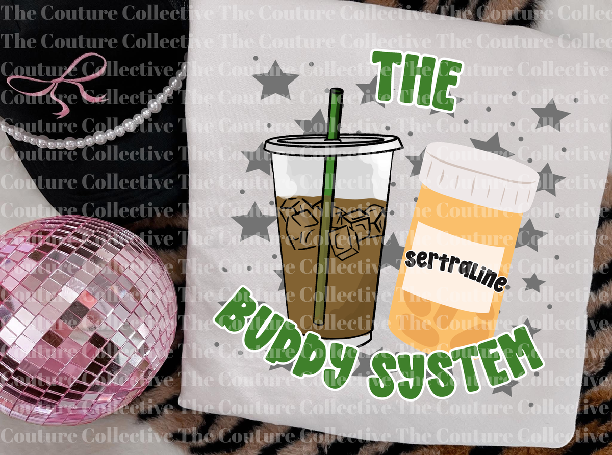 Buddy System - Coffee & Sertraline