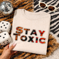 Stay Toxic
