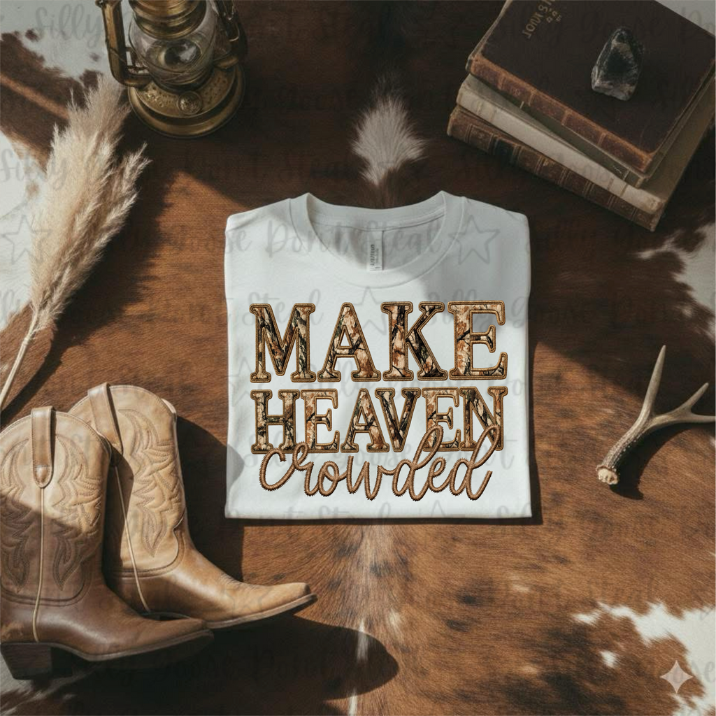 Make Heaven Crowded