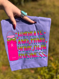 Hydrate & Mind Your Biz Pink