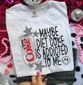 Addicted to Me- Diet C