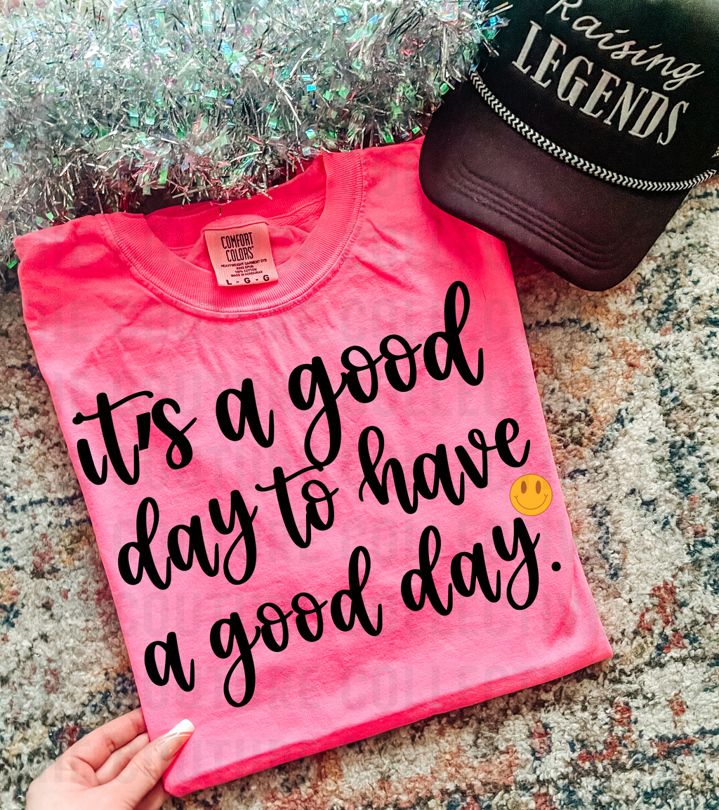 Have A Good Day